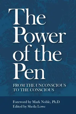 Die Macht der Feder, vom Unbewussten zum Bewussten - The Power of the Pen, from the unconscious to the conscious