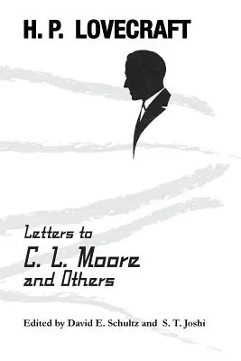 Briefe an C. L. Moore und andere - Letters to C. L. Moore and Others
