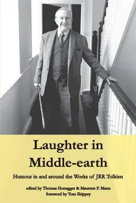 Lachen in Mittelerde: Humor in und um die Werke von JRR Tolkien - Laughter in Middle-earth: Humour in and around the Works of JRR Tolkien