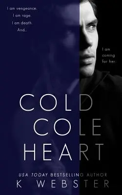 Cold Cole Heart