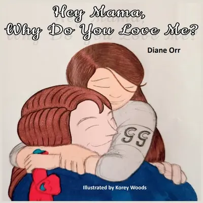 Hey Mama, warum liebst du mich? - Hey Mama, Why Do You Love Me?