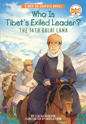 Wer ist Tibets Führer im Exil? Der 14. Dalai Lama: Ein offizieller Who-HQ-Grafikroman - Who Is Tibet's Exiled Leader?: The 14th Dalai Lama: An Official Who HQ Graphic Novel