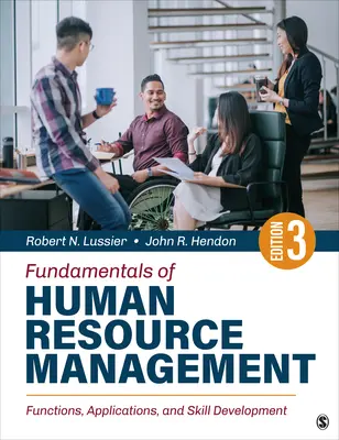 Grundlagen des Human Resource Management: Funktionen, Anwendungen und Kompetenzentwicklung - Fundamentals of Human Resource Management: Functions, Applications, and Skill Development