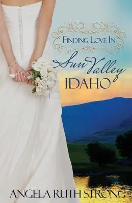 Liebe finden in Sun Valley, Idaho - Finding Love in Sun Valley, Idaho