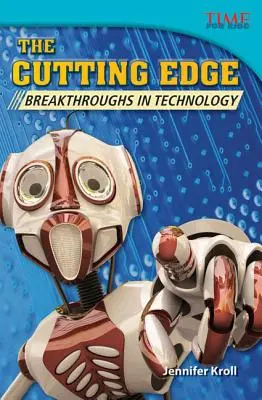 The Cutting Edge: Durchbrüche in der Technologie - The Cutting Edge: Breakthroughs in Technology