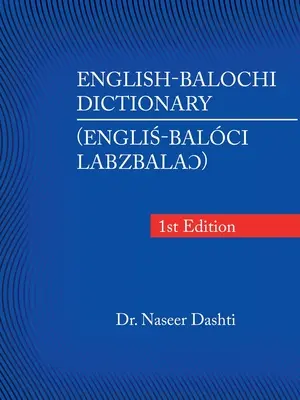 Englisch-Balutschi-Wörterbuch - English-Balochi Dictionary