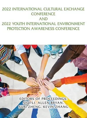 Internationale Konferenz zum Kulturaustausch 2022 und Internationale Jugendkonferenz zum Umweltschutz 2022 - 2022 International Cultural Exchange Conference and 2022 Youth International Environment Protection Awareness Conference