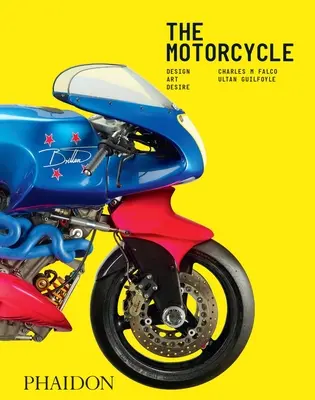 Das Motorrad: Design, Kunst, Sehnsucht - The Motorcycle: Design, Art, Desire