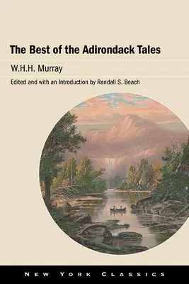 Das Beste aus den Adirondack Tales - The Best of the Adirondack Tales