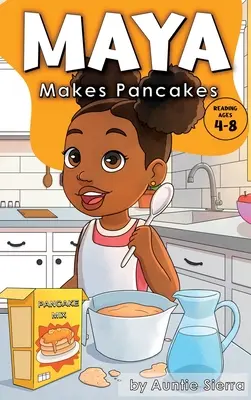 Maya macht Pfannkuchen - Maya Makes Pancakes
