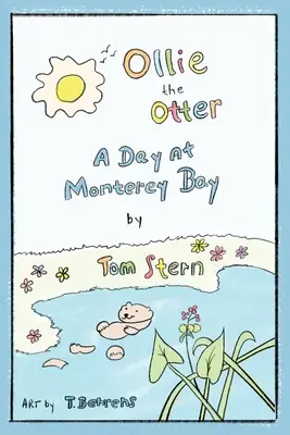 Ollie, der Otter: Ein Tag in der Monterey Bay - Ollie the Otter: a Day at Monterey Bay