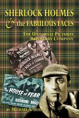 Sherlock Holmes und die fabelhaften Gesichter - Die Universal Pictures Repertory Company - Sherlock Holmes & the Fabulousfaces - The Universal Pictures Repertory Company