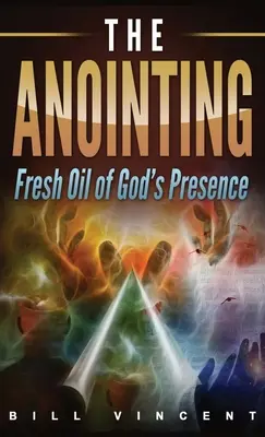 Die Salbung (Taschenformat): Das frische Öl der Gegenwart Gottes - The Anointing (Pocket Size): Fresh Oil of God's Presence