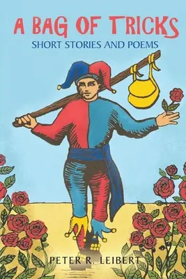 Ein Sack voller Tricks: Kurzgeschichten und Gedichte - A Bag of Tricks: Short Stories and Poems