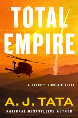 Das totale Imperium: Ein Garrett-Sinclair-Roman - Total Empire: A Garrett Sinclair Novel