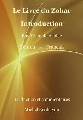 Le Livre du Zohar Einführung - Le Livre du Zohar Introduction