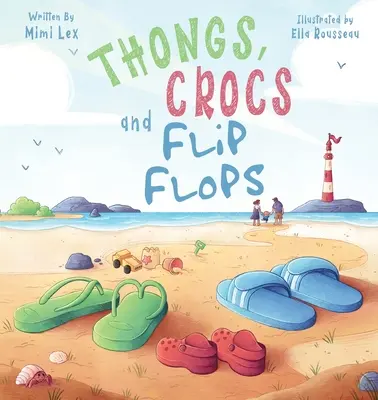 Tangas, Crocs und Flip Flops - Thongs, Crocs and Flip Flops