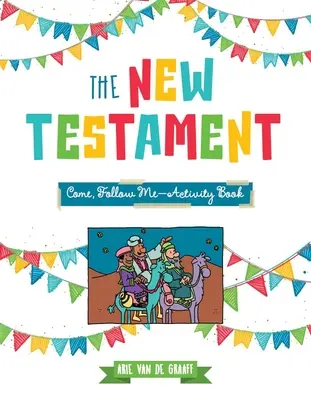 Neues Testament Komm, folge mir Aktivitätsbuch - New Testament Come, Follow Me Activity Book
