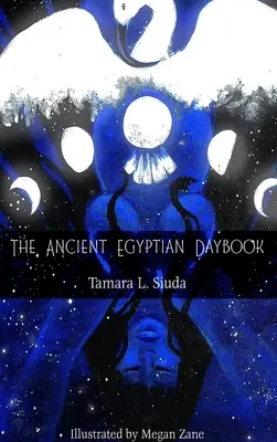 Das altägyptische Tagebuch (HB) - The Ancient Egyptian Daybook (HB)