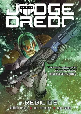 Judge Dredd: Königsmord - Judge Dredd: Regicide