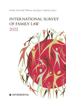 Internationale Übersicht über das Familienrecht 2022 - International Survey of Family Law 2022