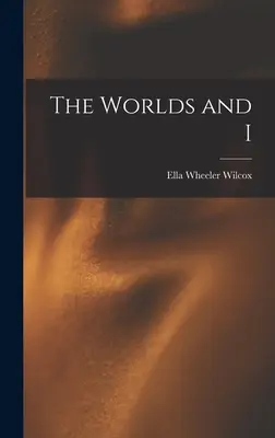 Die Welten und ich - The Worlds and I