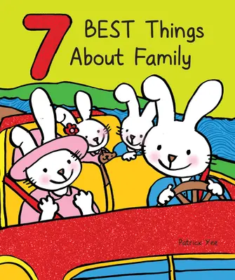 Die 7 besten Dinge über die Familie - 7 Best Things about Family