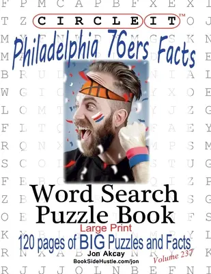 Circle It, Fakten zu den Philadelphia 76ers, Wortsuche, Rätselbuch - Circle It, Philadelphia 76ers Facts, Word Search, Puzzle Book