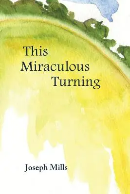 Diese wundersame Wendung - This Miraculous Turning