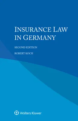 Versicherungsrecht in Deutschland - Insurance Law in Germany