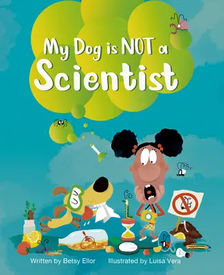 Mein Hund ist kein Wissenschaftler - My Dog Is Not a Scientist