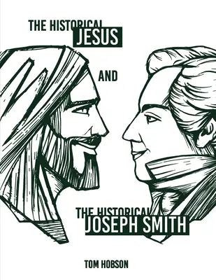 Der historische Jesus und der historische Joseph Smith - The Historical Jesus and the Historical Joseph Smith