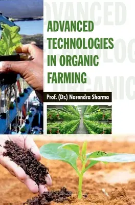 Fortschrittliche Technologien im ökologischen Landbau - Advanced Technologies in Organic Farming