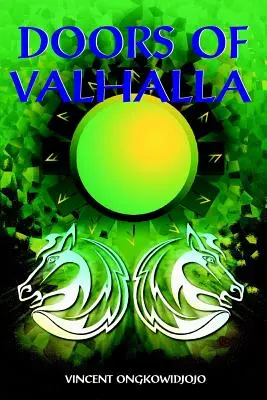 Die Tore von Walhalla: Eine esoterische Interpretation des nordischen Mythos - Doors of Valhalla: An Esoteric Interpretation of Norse myth