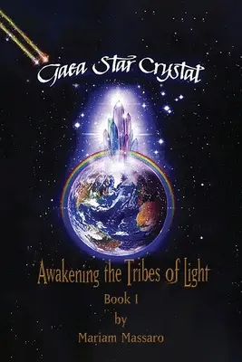 Gaea Star Crystal: Erweckung der Stämme des Lichts - Gaea Star Crystal: Awakening the Tribes of Light