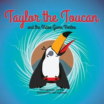 Taylor der Tukan und der Videospiel-Wirbel - Taylor the Toucan and the Video Game Vortex