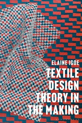 Theorie des Textildesigns in der Entstehung - Textile Design Theory in the Making