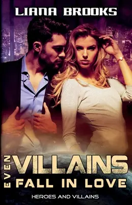 Auch Schurken verlieben sich - Even Villains Fall In Love