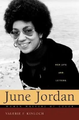 June Jordan: Ihr Leben und ihre Briefe - June Jordan: Her Life and Letters