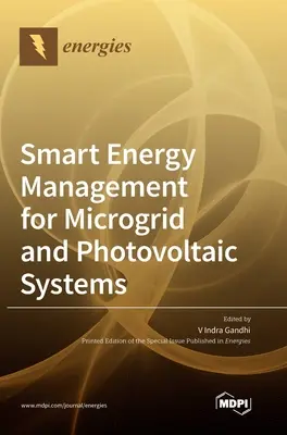 Intelligentes Energiemanagement für Microgrid- und Photovoltaiksysteme - Smart Energy Management for Microgrid and Photovoltaic Systems