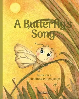 Das Lied eines Schmetterlings - A Butterfly's Song