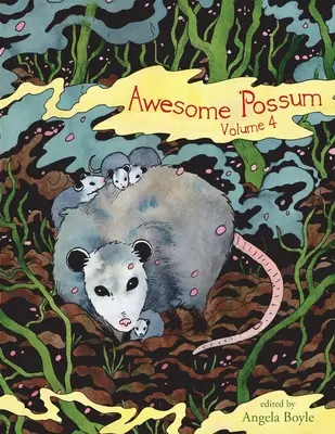 Fantastisches 'Possum 4 - Awesome 'Possum 4