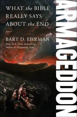 Armageddon: Was die Bibel wirklich über das Ende aussagt - Armageddon: What the Bible Really Says about the End