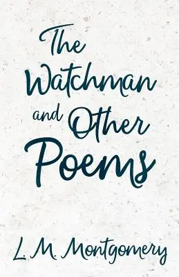 Der Wächter und andere Gedichte - The Watchman & Other Poems