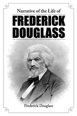 Erzählung aus dem Leben von Frederick Douglass - Narrative of the Life of Frederick Douglass