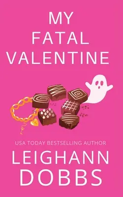 Mein verhängnisvoller Valentin - My Fatal Valentine