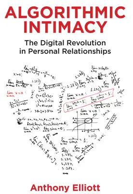 Algorithmische Intimität: Die digitale Revolution in persönlichen Beziehungen - Algorithmic Intimacy: The Digital Revolution in Personal Relationships