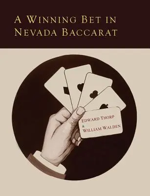 Eine gewinnbringende Wette in Nevada Baccarat - A Winning Bet in Nevada Baccarat