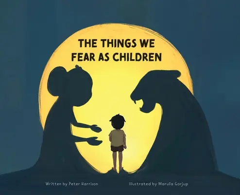 Die Dinge, die wir als Kinder fürchten - The Things We Fear as Children