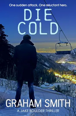 Kaltblütig sterben - Die Cold